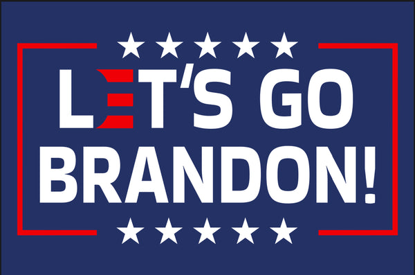 LET'S GO BRANDON BLUE FLAG 2’x3’ Double Sided Grommet Flag