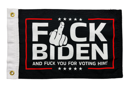 F**K BIDEN FLAG 12"x18" Double Sided Grommet Flag